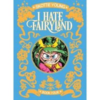 I Hate Fairyland Deluxe Hardcover Book Four