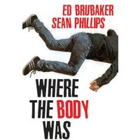Where the Body Was