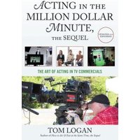 Acting in the Million Dollar Minute, the Sequel
