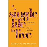 A Single Life to Live