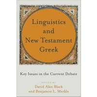 Linguistics and New Testament Greek