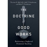 The Doctrine of Good Works