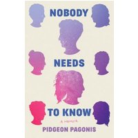 Nobody Needs to Know