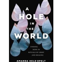 A Hole in the World