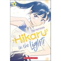 Hikaru in the Light!. Volume 2
