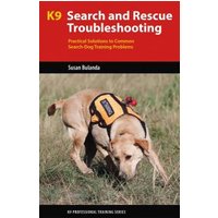 K9 Search and Rescue Troubleshooting