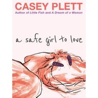 A Safe Girl to Love