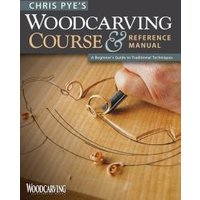 Chris Pye's Woodcarving Course & Reference Manual