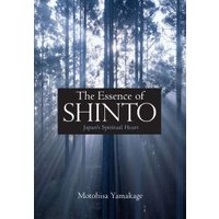 The Essence of Shinto