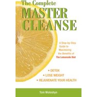 The Complete Master Cleanse