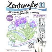 Zentangle. 11 Lettering, Quotes & Inspirational Sayings