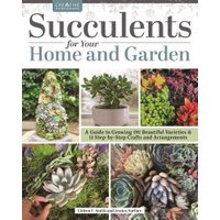 Succulents for Your Home and Garden