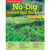 Home Gardener's No-Dig Raised Bed Gardens