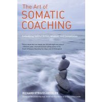 The Art of Somatic Coaching