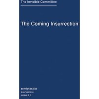 The Coming Insurrection