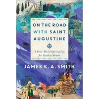 On the Road With Saint Augustine