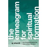 The Enneagram for Spiritual Formation
