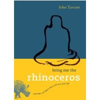 Bring Me the Rhinoceros