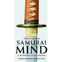 Training the Samurai Mind