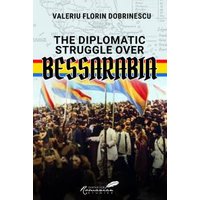 Diplomatic Struggle Over Bessarabia