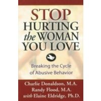 Stop Hurting the Woman You Love
