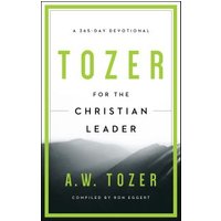 Tozer for the Christian Leader