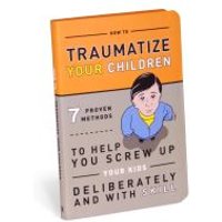 Knock Knock Traumatize Your Children