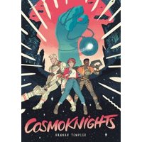 Cosmoknights. Book 1