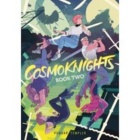 Cosmoknights. Book 2