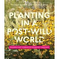 Planting in a Post-Wild World