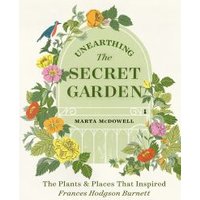 Unearthing The Secret Garden