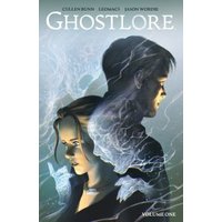 Ghostlore. Vol. 1