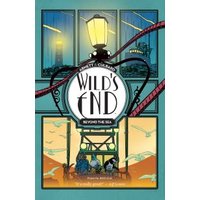 Wild's End. Beyond the Sea