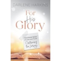 For His Glory