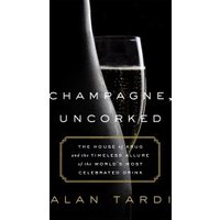 Champagne, Uncorked