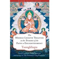 The Middle-Length Treatise on the Stages of the Path to Enlightenment