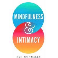 Mindfulness and Intimacy