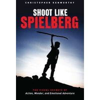Shoot Like Spielberg