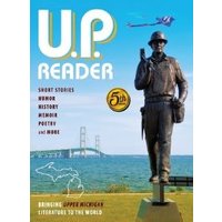 U.P. Reader -- Volume #5