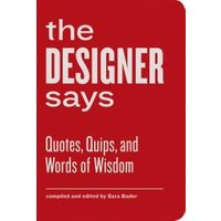 The Designer Says