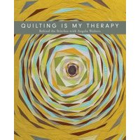 Quilting Is My Therapy