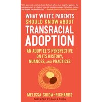 What White Parents Should Know About Transracial Adoption