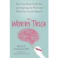 The Worry Trick