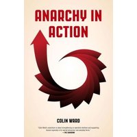 Anarchy in Action