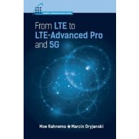 From LTE to LTE-Advanced Pro and 5G