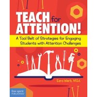 Teach for Attention!
