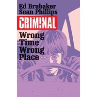 Wrong Time, Wrong Place