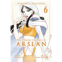 The Heroic Legend of Arslan. 6