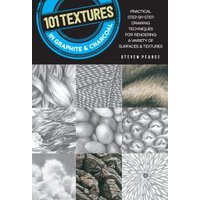 101 Textures in Graphite & Charcoal