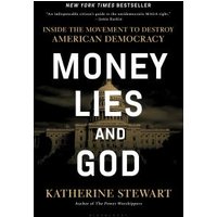 Money, Lies, and God